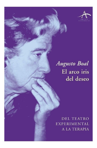 El Arco Iris Del Deseo, Augusto Boal, Ed. Alba