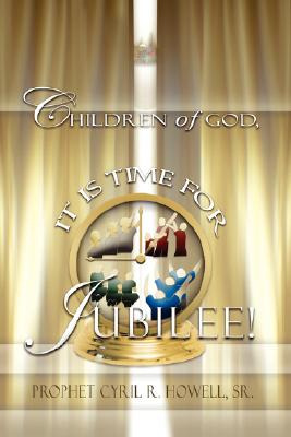 Libro Children Of God It's Time For Jubilee - Howell, Cyril