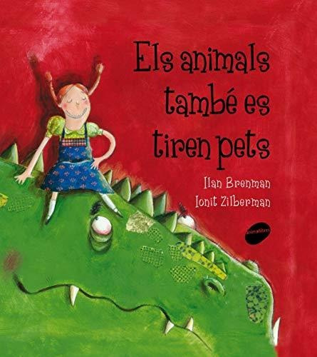 Els Animals També Es Tiren Pets: 5 (àlbums Il·lustrats)