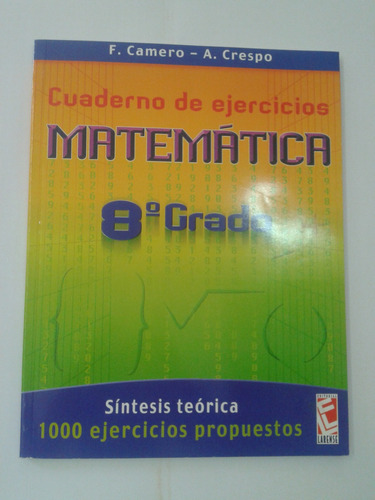 Matematica 8vo Grado Cuaderno De Ejercicios. Larense