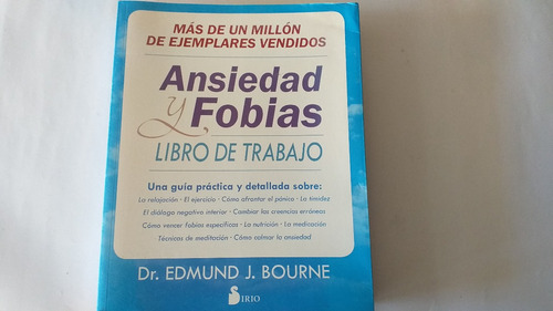 Libro   Ansiedad  Y  Fobias  Dr. Edmund  J. Bourne