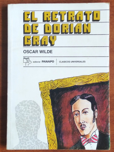 El Retrato De Dorian Gray / Oscar Wilde / Panapo