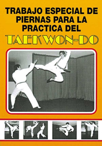 Trabajo Especial De Piernas Para La Practica Taekwondo - Aso