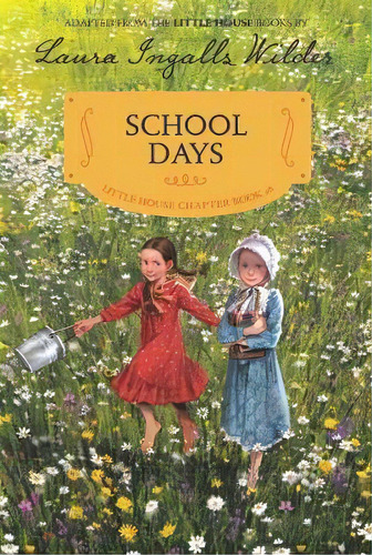 School Days, De Laura Ingalls Wilder. Editorial Harpercollins Publishers Inc, Tapa Blanda En Inglés