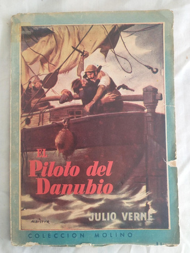 El Piloto Del Danubio - Julio Verne