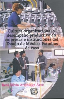 Libro Cultura Organizacionaly Desempeño Productivo En E *cjs