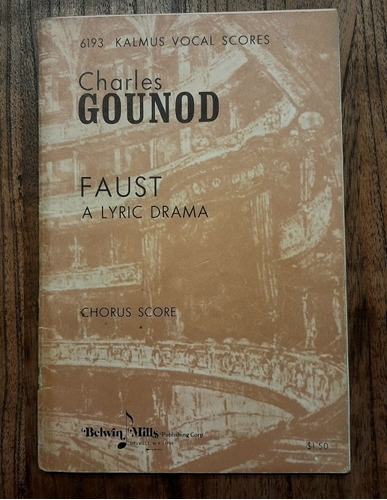 Partitura Ópera Fausto Gounod Chorus Score Belwin Mills Coro