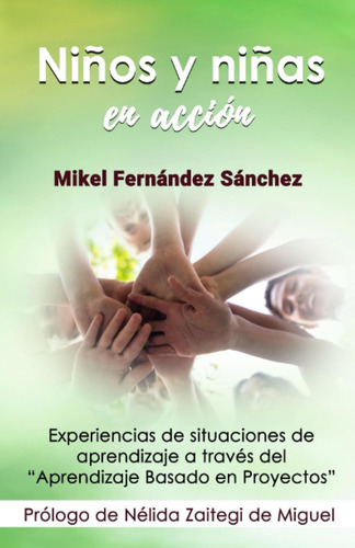 Libro: Niños Y Niñas En Acción: Experiencias De Situaciones 