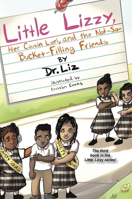 Libro Little Lizzy, Her Cousin Lori, And The Not-so-bucke...