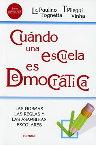 Cuándo Una Escuela Es Democrática