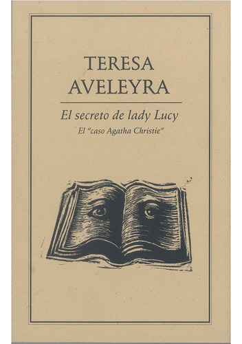 Secreto De Lady Lucy, El, De Aveleyra , Teresa.. Editorial Ediciones Del Ermitaño En Español