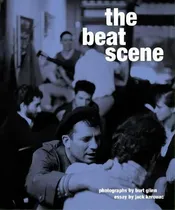 Comprar The Beat Scene, De Burt Glinn. Editorial Reel Art Press, Tapa Dura En Inglés