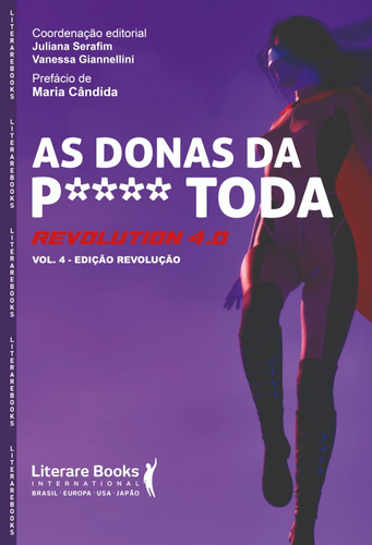 Donas Da P**** Toda, As - Vol. 04