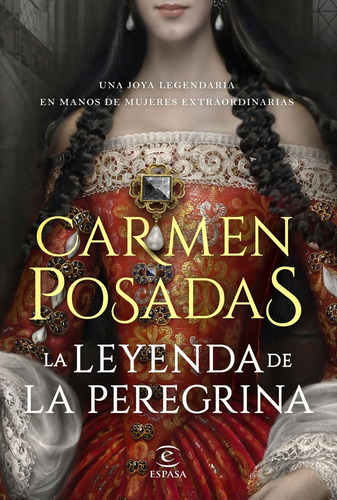 Libro La Leyenda De La Peregrina - Posadas, Carmen