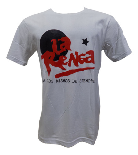 Remeras De La Renga A Los Mismos De Siempre Que Sea Rock 