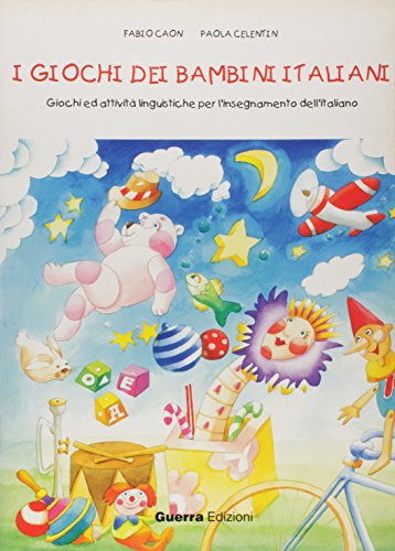 Libro Giochi Dei Bambini Italiani, I - Livello A2 - B2