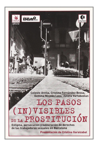 Los Pasos (in) Visibles De La Prostitución