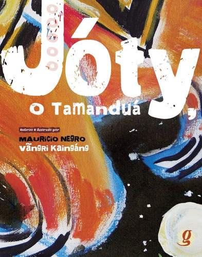 Livro Jóty, O Tamanduá