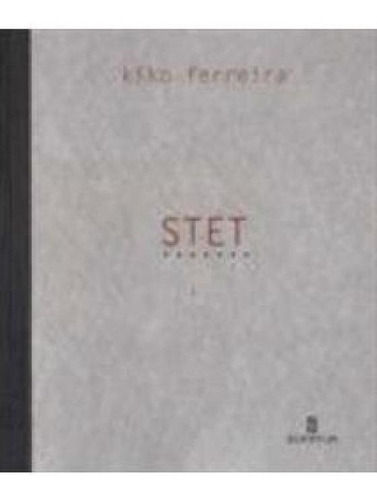 Stet, De Kiko Ferreira. Editora Scriptum, Capa Mole Em Português