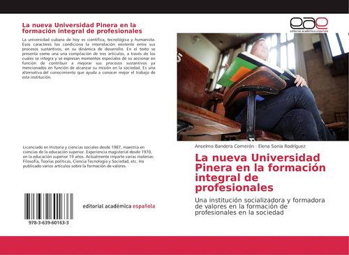 Libro: La Nueva Universidad Pinera En La Formación Integral