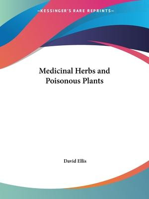 Libro Medicinal Herbs & Poisonous Plants (1918) - David E...