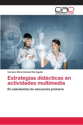 Libro: Estrategias Didácticas En Actividades Multimedia: En