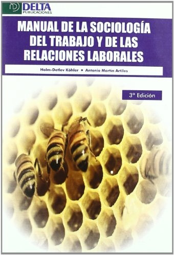 Manual Sociologia Del Trabajo Y Rlaciones Laborales 3/ed