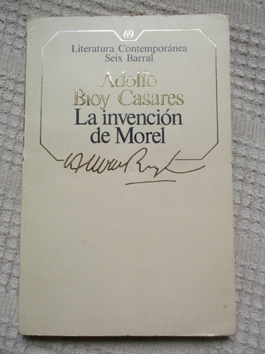 Adolfo Bioy Casares - La Invención De Morel