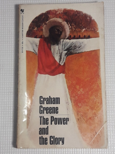 Graham Greene - The Power And The Glory