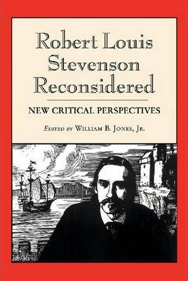 Robert Louis Stevenson Reconsidered - William B. Jones