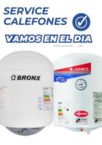 Servicié Calefones James / Bronx /reparación De Calefones