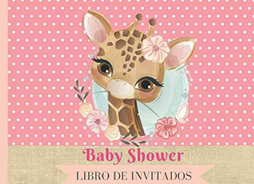 Baby Shower Libro De Invitados: Libro De Firmas Para Baby Sh