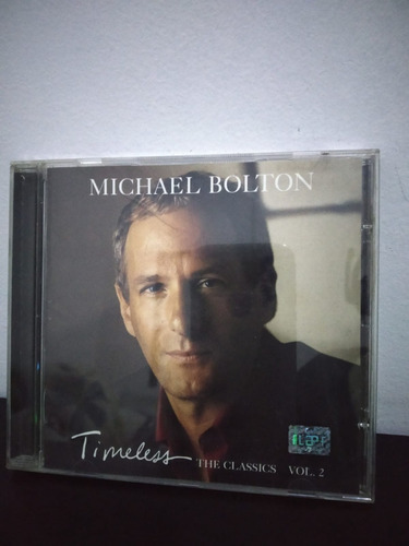 Cd Michael Bolton Timeless The Classics Vol. 2