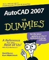 Autocad 2007 For Dummies - David Byrnes