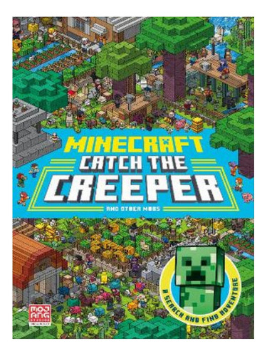 Minecraft Catch The Creeper And Other Mobs - Autor. Eb08