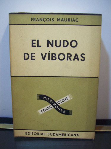 Adp El Nudo De Viboras Francois Mauriac / Sudamericana 1953