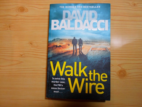 Walk The Wire - David Baldacci