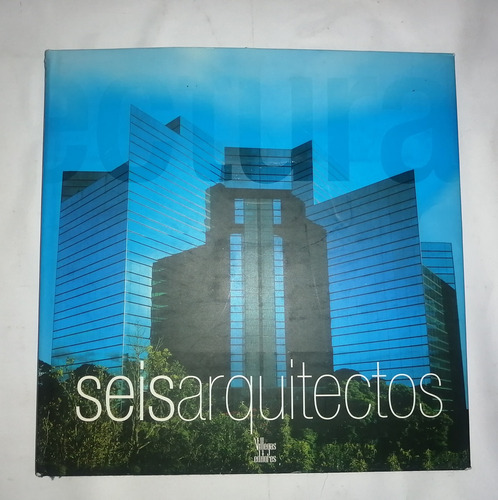 Libro Seis Arquitectos Villegas Editores 