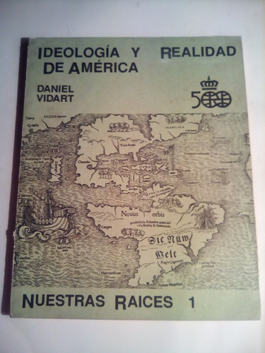 Daniel Vidart, Ideología Y Realidad De América 