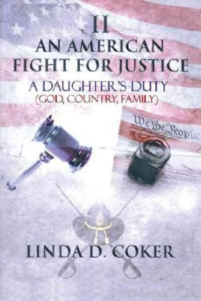 Libro An American Fight For Justice Part 2 - Linda D Coker