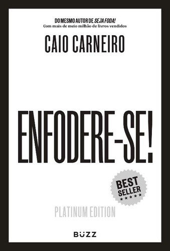 Libro Enfodere Se! Capa Dura De Carneiro Caio Buzz Editora