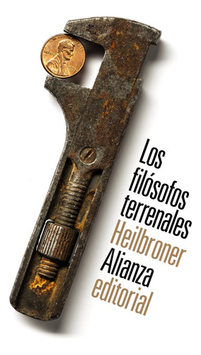 Libro Los Filã³sofos Terrenales - Heilbroner, Robert L.