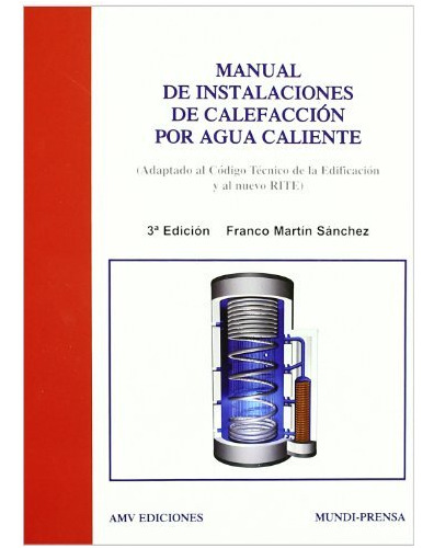 Libro Manual De Instalaciones De Calefaccion Por Agua Calien