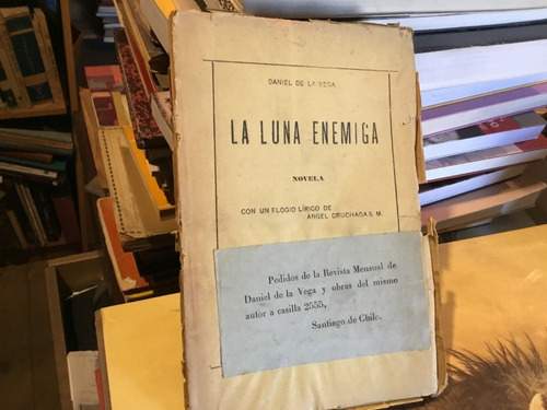 Daniel De La Vega La Luna Enemiga Novela 1929 Muy Escaso