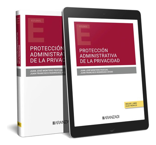 Proteccion Administrativa De La Privacidad - Montero Pascual