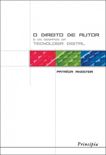 Libro O Direito De Autor E Os Desafios Da Tec. Dig - Akester