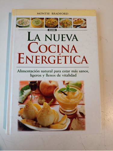 La Nueva Cocina Energética Montse Bradford