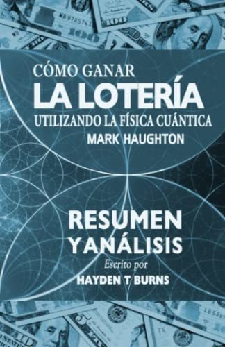 Libro : Como Ganar La Loteria Utilizando La Fisica Cuantica