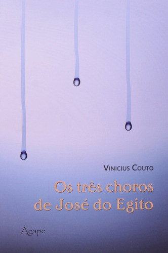 Livro Tres Choros De Jose Do Egito, Os (sld)