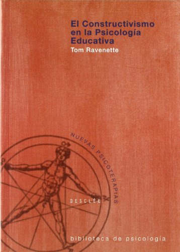 El Constructivismo En La Psicologia Educativa - Ravenette To